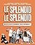 Le Splendid par le Splendid...