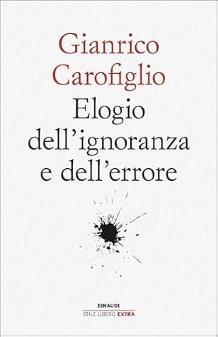 Elogio dell'ignoranza e dell'errore