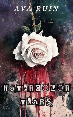 Watercolor Tears (Kindle Edition)