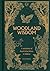 Woodland Wisdom: A Miscellany of Forest Facts, Fiction & Folklore