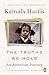 The Truths We Hold: An American Journey