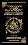 The Book of Human Empowerment: Purpose & Mindset