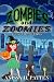 Zombies and Zoomies by Anissa Patten