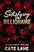 Satisfying the Billionaire:...