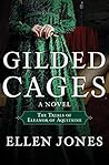 Gilded Cages: The...