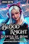 Blood Knight: Sce...