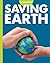 Curious about Saving Earth (Curious about Green Living)
