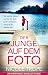 Der Junge auf dem Foto: Ein emotionaler und spannender Pageturner (German Edition)