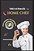 The Ultimate Home Chef: Ele...