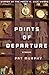 Points of Departure: Stories