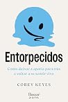 Entorpecidos: Com...
