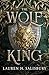 The Wolf King by Lauren H. Salisbury