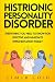 Histrionic Personality Disorder by Lemur Gosh