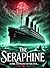 The Seraphine’s Secret