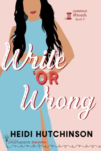 Write or Wrong (Common Threads, #9)