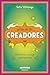 La Era de los Creadores: Mi...