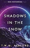 Shadows in the Snow (Shadows in the Stars, Book 2)