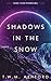Shadows in the Snow (Shadows in the Stars, Book 2)
