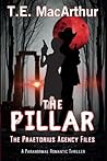 The Pillar: A Lou Tanner P.I. Mystery (The Praetorius Agency Files)