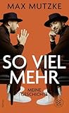 So viel mehr