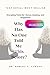 Why Has No One Told Me This Before?: Everyday Tools for Stress, Anxiety, and Happiness: A Practical Guide to Mindful Living