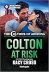 Colton at Risk (The Coltons of Arizona Book 3)