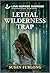Lethal Wilderness Trap