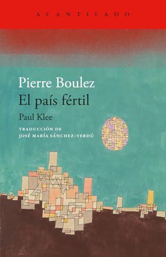 El país fértil. Paul Klee (Paperback)