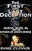 The First and Last Deception: Aliens, UFOs, AI, and the Return of Eden's Demise