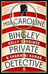Book cover for Miss Caroline Bingley, Private Detective