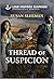 Thread of Suspicion by Susan Sleeman Thread of Suspicion by Susan Sleeman