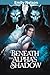 Beneath The Alpha's Shadow:...
