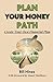Plan Your Money Path: Creat...