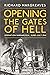 Opening the Gates of Hell Germany's Invasion of Russia, June-July 1941 by Richard Hargreaves