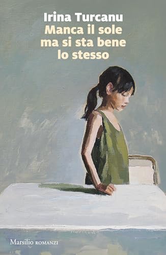 Manca il sole ma si sta bene lo stesso (Kindle Edition)