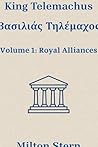 King Telemachus: Volume 1: Royal Alliances