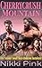 Cherrycrush Mountain: Five ...