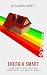 Energia Smart: Efficienza E...