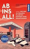 Ab ins All!: Wie ...