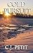 Cold Pursuit by C.J. Petit Cold Pursuit by C.J. Petit