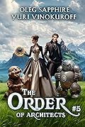 The Order of Architects #5