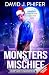 Monsters and Mischief by David J. Phifer