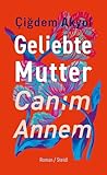 Geliebte Mutter –...