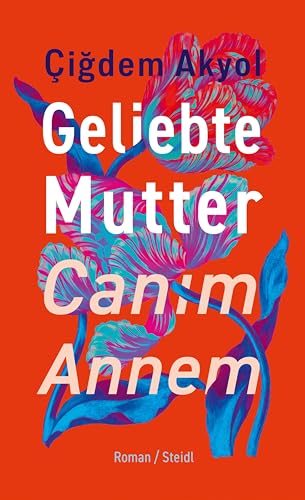 Geliebte Mutter – Canım Annem (Kindle Edition)