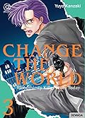 Change the World : Bloodthirsty Killer from Today Vol. 3