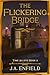The Flickering Bridge