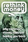 Rethink Money: Wh...