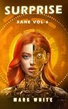 Surprise: Xane Volume 6 (Xane Emotions) Surprise: Xane Volume 6 (Xane Emotions)