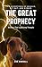 The Great Prophecy Book 4: ...