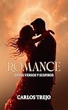 Romance: Entre Versos y Suspiros (Spanish Edition)